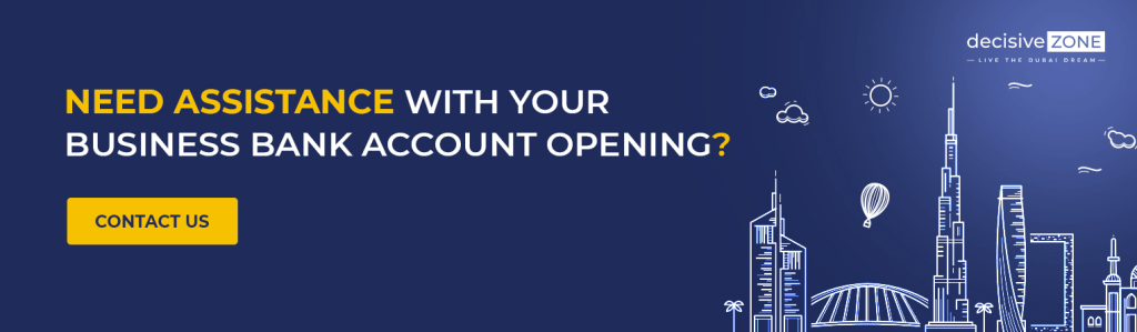 NEED ASSISTANCE WITH YOUR BUSINESS BANK ACCOUNT OPENING Decisive zone