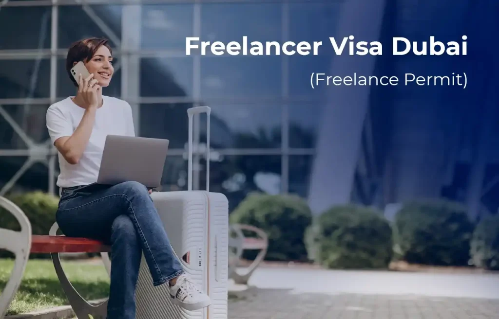 Freelancer Visa Dubai (Freelance Permit)