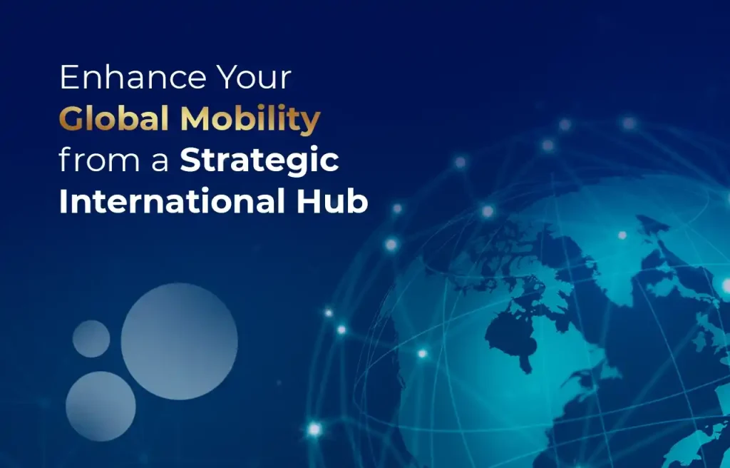 Enhance Your Global Mobility