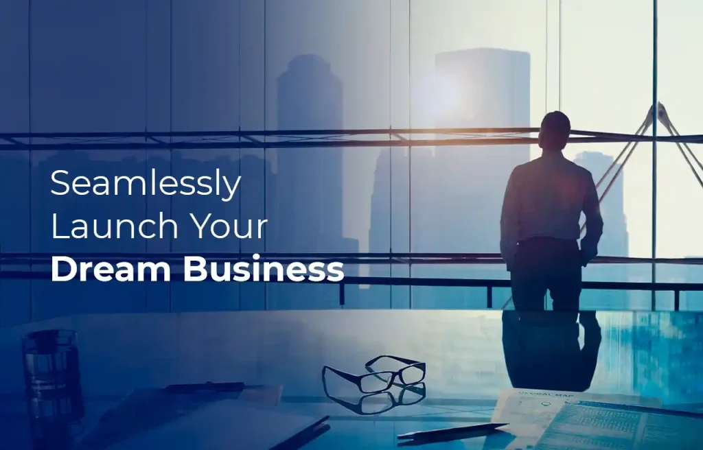 Launch Your Dream Business