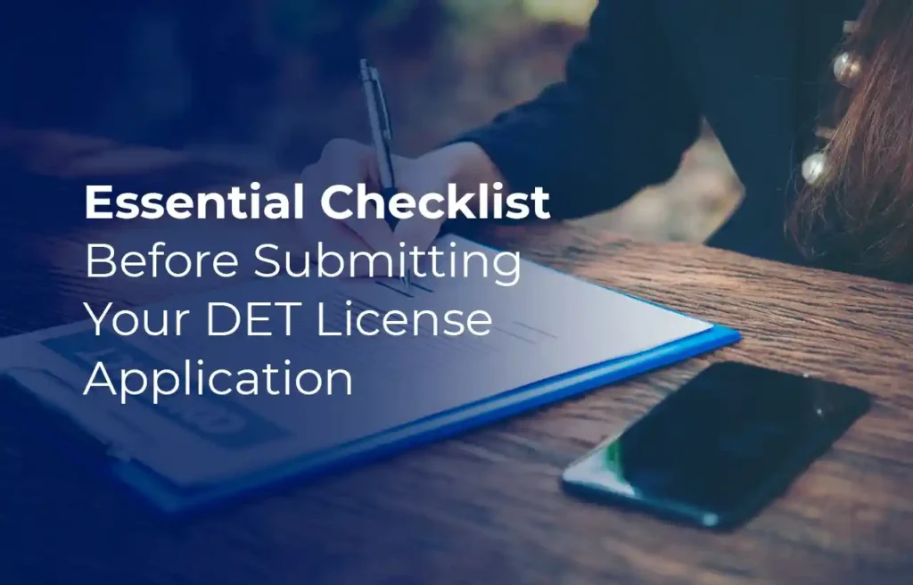Essential Checklist Before Submitting Your DET License Application