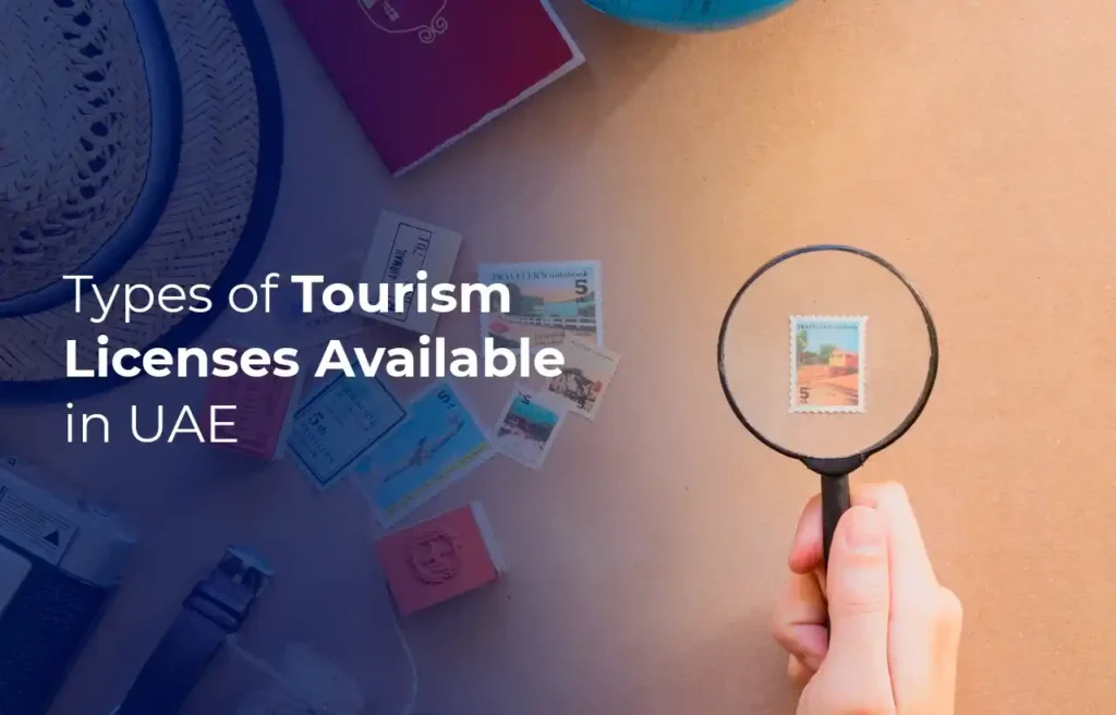 Types of Tourism Licenses Available in UAE